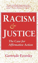 Racism and justice : the case for affirmative action /