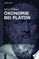 Ökonomie bei Platon / Sabine Föllinger.