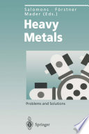 Heavy Metals : Problems and Solutions /
