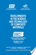 Developments in the Science and Technology of Composite Materials : Fourth European Conference on Composite Materials September 25-28, 1990 Stuttgart-Germany /