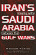 Iran's rivalry with Saudi Arabia between the Gulf wars /