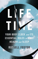 Life time your body clock and its essential roles in good health and sleep.