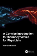 Concise introduction to thermodynamics for physicists /