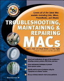 Troubleshooting, maintaining, and repairing Macs /