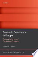 Economic governance in Europe : comparative paradoxes, constitutional challenges /