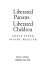 Liberated parents/liberated children