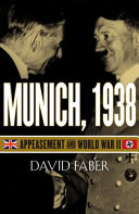 Munich, 1938 : appeasement and World War II /