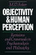 Objectivity and human perception : revisions and crossroads in psychoanalysis and philosophy /