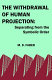 The withdrawal of human projection : a study of culture and internalized objects /