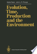 Evolution, Time, Production and the Environment /