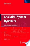 Analytical system dynamics : modeling and simulation /