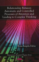 Relationship between automatic and controlled processes of attention and leading to complex thinking /