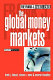 The global money markets /