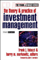 The theory and practice of investment management /