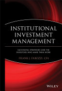 Institutional investment management : equity and bond portfolio strategies and applications /