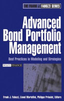 Advanced bond portfolio management : best practices in modeling and strategies /