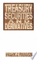 Treasury securities and derivatives /