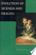 Evolution of sickness and healing /