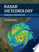 Radar meteorology : principles and practice /