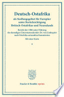 Deutsch-Ostafrika als Siedlungsgebiet für Europäer unter Berücksichtigung Britisch-Ostafrikas und Nyassalands. Bericht der 1908 unter Führung des damaligen Unterstaatssekretärs Dr. von Lindequist nach Ostafrika entsandten Kommission. Die Ansiedlung von Europäern in den Tropen. Erster Teil. (Schriften des Vereins für Sozialpolitik 147/I).