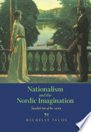 Nationalism and the Nordic imagination : Swedish art of the 1890s /