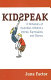 Kidspeak : a dictionary of Australian children's words, expressions and games /