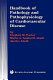 Handbook of pathology and pathophysiology of cardiovascular disease /