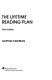 The lifetime reading plan /