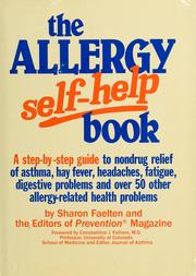 The allergy self-help book : a step-by-step guide to nondrug relief of asthma, hay fever, headaches, fatigue, digestive problems, and over 50 other allergy-related health problems /