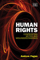 Human rights : confronting myths and misunderstandings /