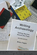 Writing archaeology : telling stories about the past /