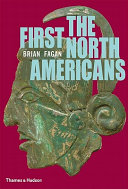 The first North Americans : an archaeological journey /