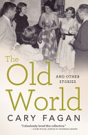 The old world and other stories /