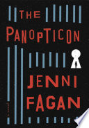 The panopticon : a novel /