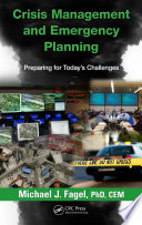 Crisis management and emergency planning : preparing for today's challenges /