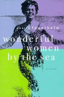 Wonderful women by the sea : a novel /