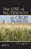 The use of nutrients in crop plants /