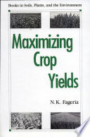 Maximizing crop yields /