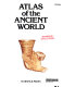 Atlas of the ancient world /