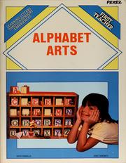 Alphabet arts : learning letters through sensory experiences /