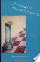 The poetry of Ana Maria Fagundo : a bilingual anthology /