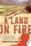 A land on fire : the environmental consequences of the southeast Asian boom /