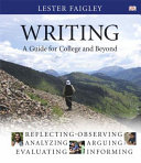 Writing : a guide for college and beyond /
