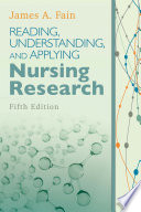 Reading, understanding, and applying nursing research /