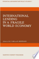 International Lending in a Fragile World Economy /