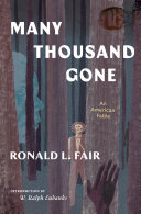 Many thousand gone : an American fable /