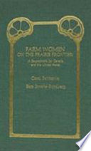 Farm women on the prairie frontier : a sourcebook for Canada and the United States /