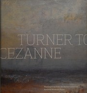 Turner to Cezanne : masterpieces from the Davies collection, National Museum Wales /