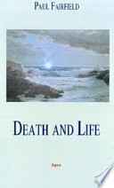 Death and life /