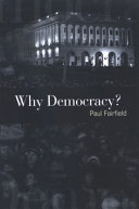 Why democracy? /